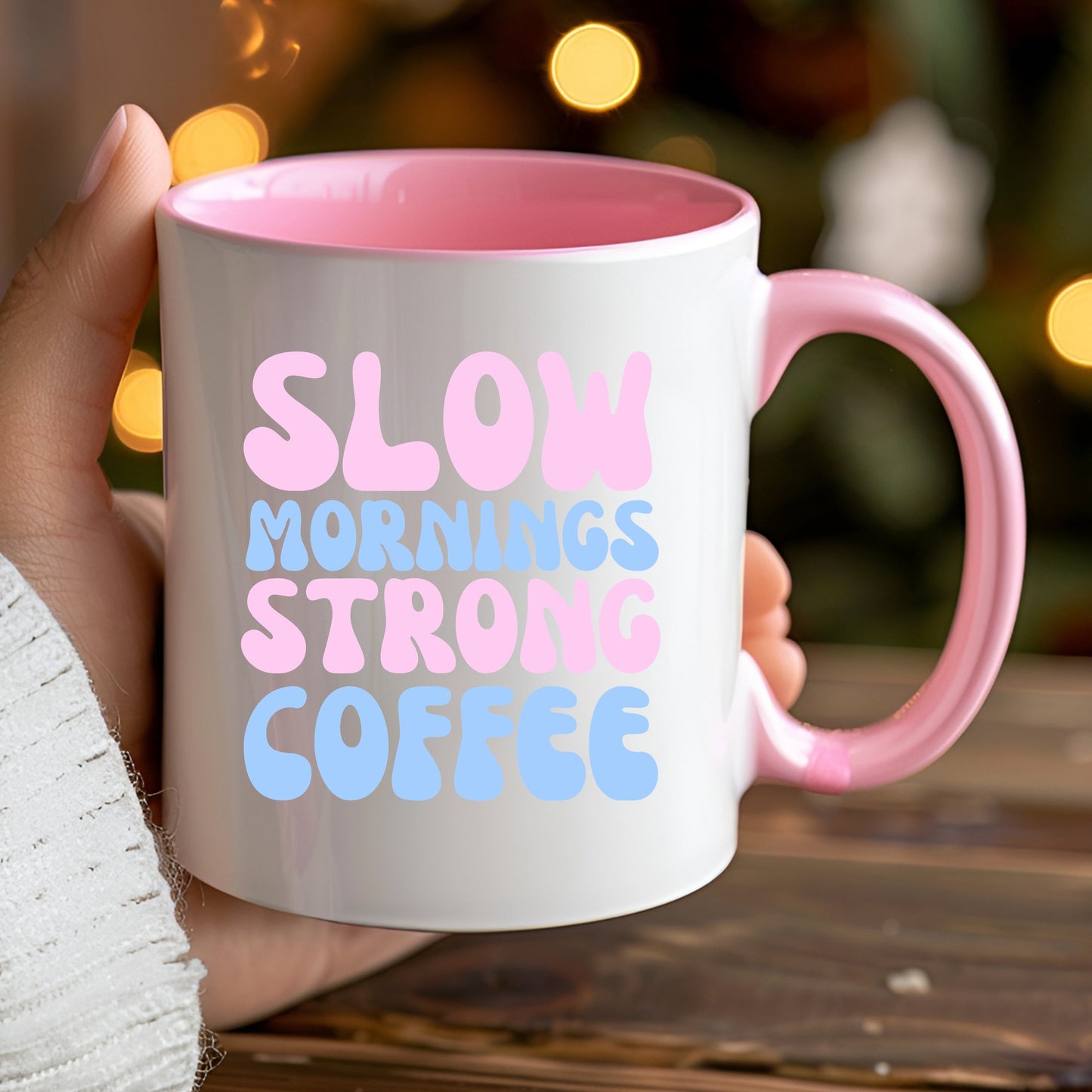 Morning coffee mug pink ceramic with "Slow mornings strong coffee" text.